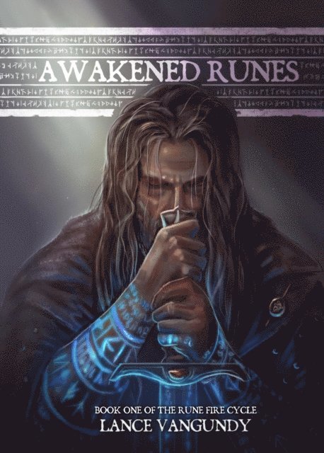 Lance VanGundy - Awakened Runes, E-bok