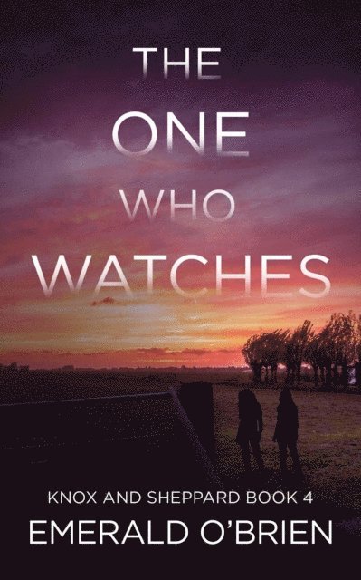 Emerald O'Brien - One Who Watches, E-bok