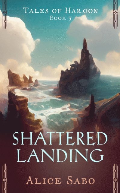 Alice Sabo - Shattered Landing, E-bok