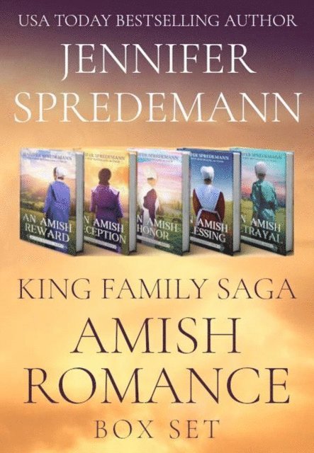 J.E.B. Spredemann, Jennifer Spredemann - King Family Saga: An Amish Romance Collection, E-bok. Tillgänglighet: Lägg i varukorg