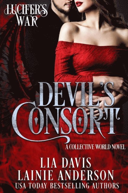 Lainie Anderson, Lia Davis - Devil's Consort: A Collective World Novel, E-bok