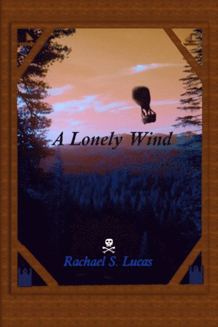 Rachael S Lucas - Lonely Wind, E-bok