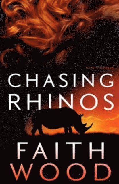 Faith Wood - Chasing Rhinos, E-bok. Tillgänglighet: Lägg i varukorg