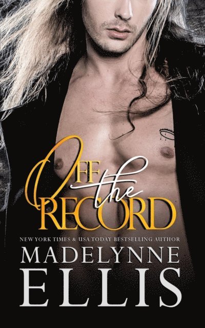 Madelynne Ellis - Off the Record, E-bok