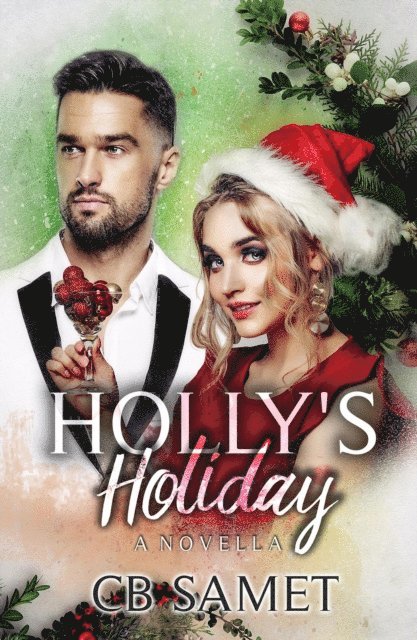 CB Samet - Holly's Holiday, E-bok