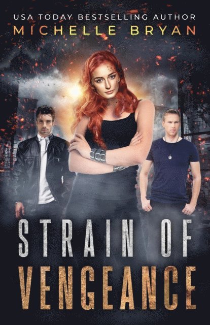 Michelle Bryan - Strain of Vengeance, E-bok