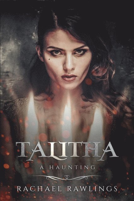 Rachael Rawlings - Talitha: A Haunting, E-bok