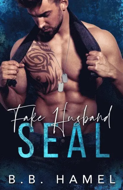 B. B. Hamel - Fake Husband SEAL, E-bok. Tillgänglighet: Lägg i varukorg