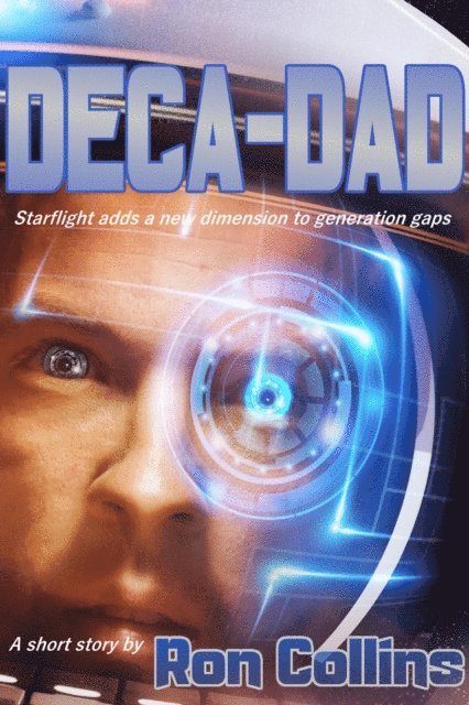 Ron Collins - Deca-Dad, E-bok