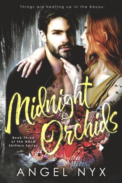 Angel Nyx - Midnight Orchids Book Three of the NOLA Shifters Series, E-bok