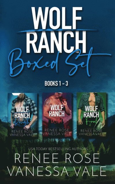 Vanessa Vale, Renee Rose - Wolf Ranch Books 1-3, E-bok