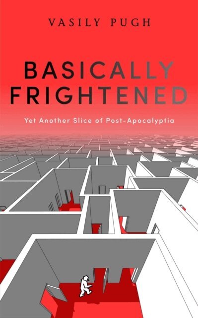 Vasily Pugh - Basically Frightened, E-bok. Tillgänglighet: Lägg i varukorg