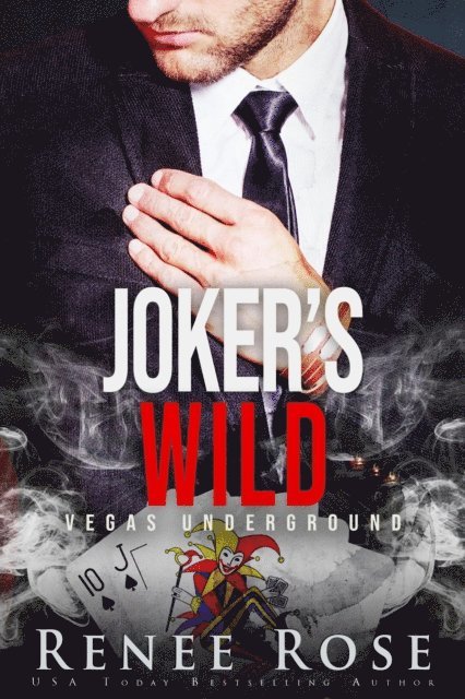 Renee Rose - Joker's Wild, E-bok