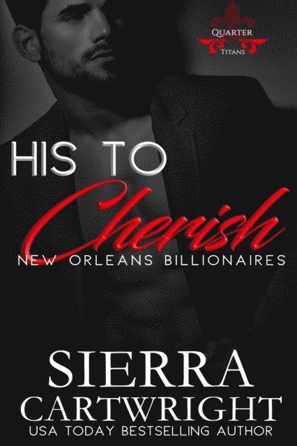 Sierra Cartwright - His to Cherish, E-bok