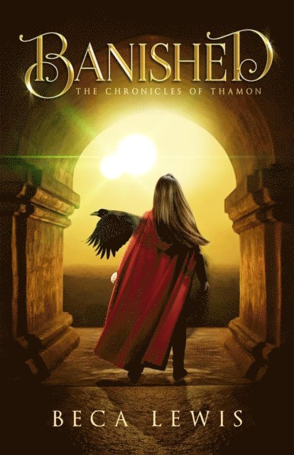 Beca Lewis - Banished: A Visionary Fantasy Adventure, E-bok
