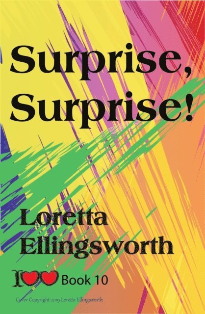 Loretta Ellingsworth - Surprise, Surprise!, E-bok