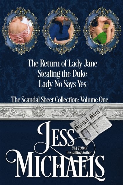 Jess Michaels - Scandal Sheet Collection Volume 1, E-bok