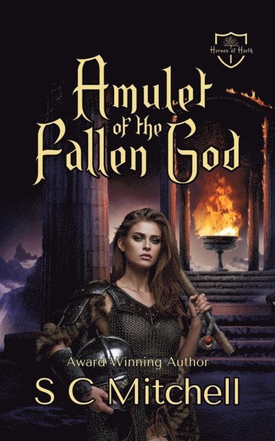 S. C. Mitchell - Amulet of the Fallen God, E-bok
