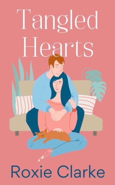 Roxie Clarke - Tangled Hearts, E-bok