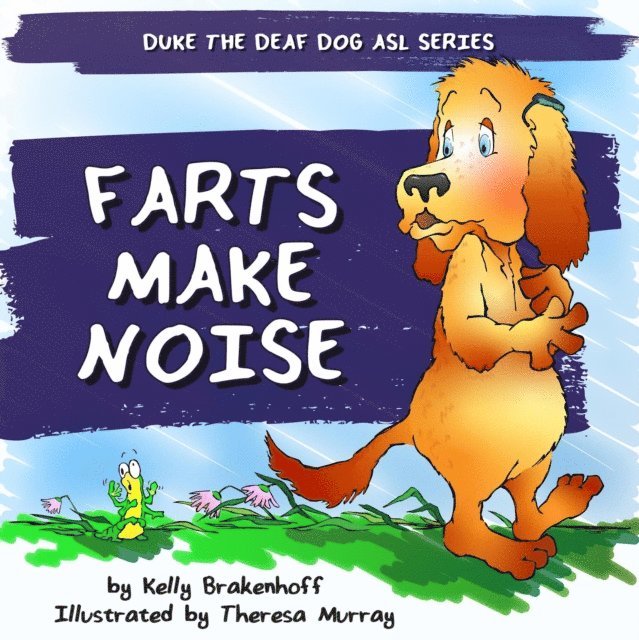 Kelly Brakenhoff - Farts Make Noise, E-bok