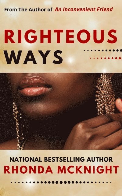 Rhonda McKnight - Righteous Ways, E-bok