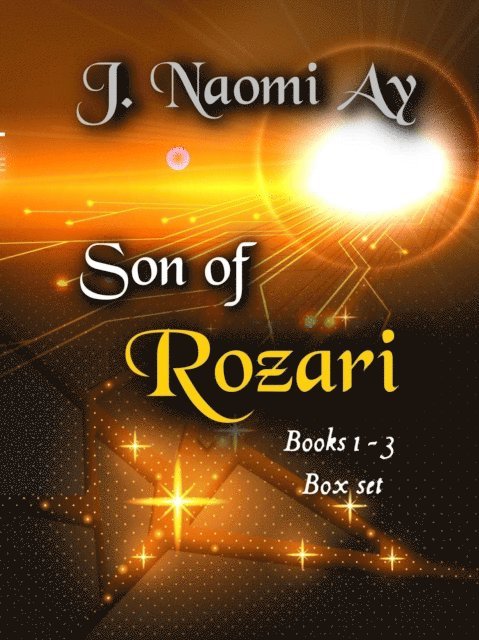 J. Naomi Ay - Son of Rozari Box Set, E-bok. Tillgänglighet: Lägg i varukorg