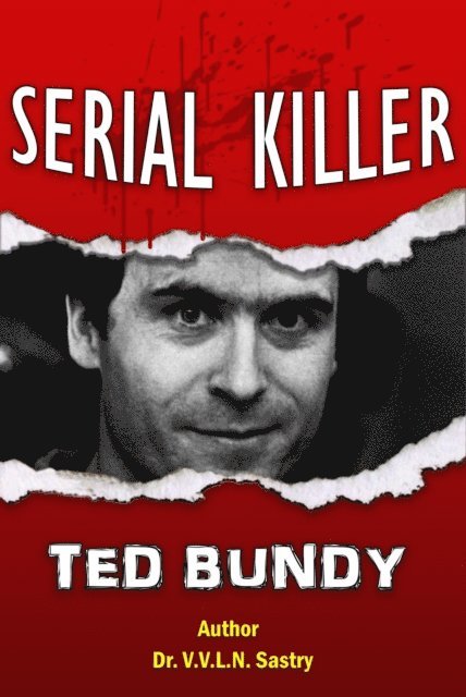 Dr.V.V.L.N. Sastry - Serial Killer Ted Bundy, E-bok. Tillgänglighet: Lägg i varukorg