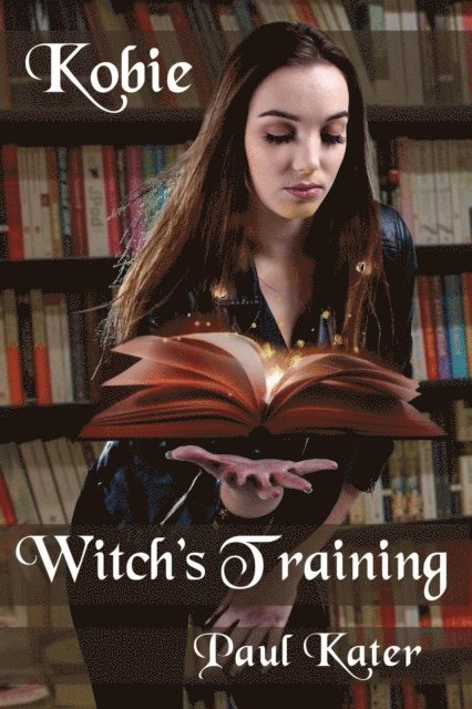 Paul Kater - Kobie - Witch's Training, E-bok