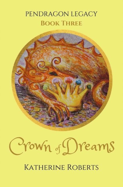 Katherine Roberts - Crown of Dreams, E-bok