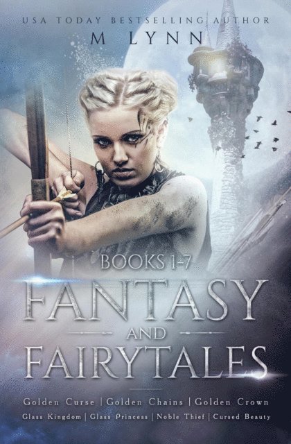 M. Lynn - Fantasy and Fairytales: The Complete Series, E-bok