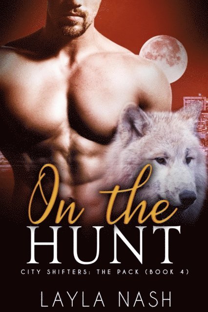 Layla Nash - On the Hunt, E-bok. Tillgänglighet: Lägg i varukorg