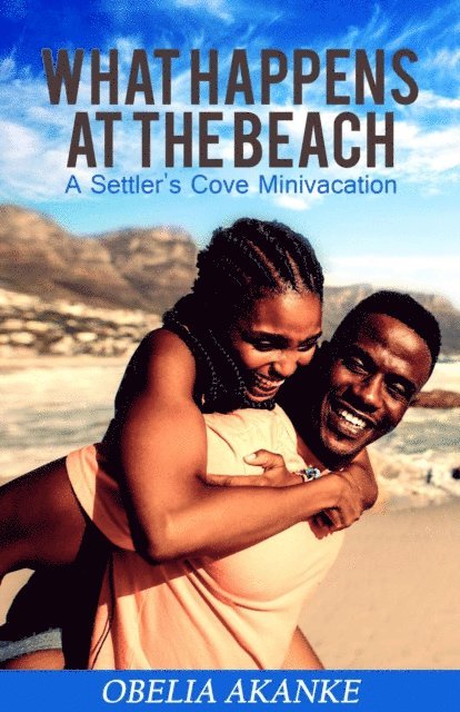 Obelia Akanke - What Happens at the Beach, E-bok