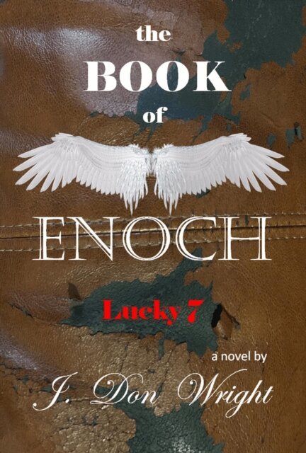 J. Don Wright - Book of Enoch: Lucky 7, E-bok