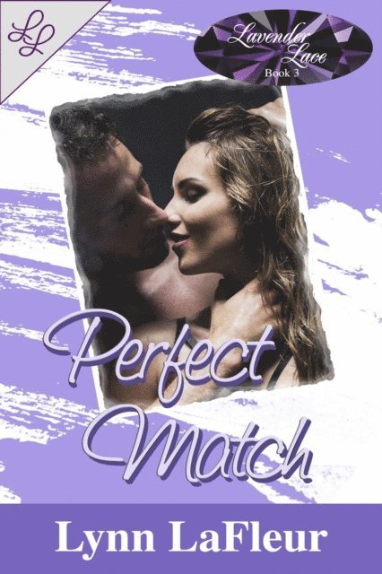 Lynn LaFleur - Perfect Match, E-bok