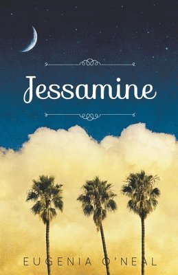 Eugenia O'Neal - Jessamine, Häftad