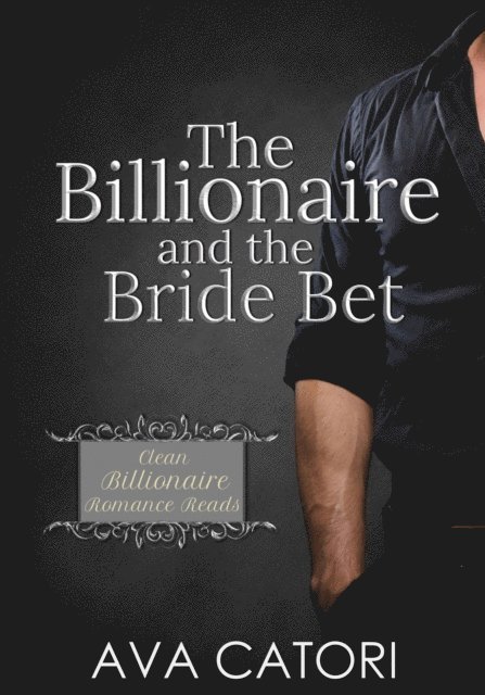 Ava Catori - Billionaire and the Bride Bet, E-bok. Tillgänglighet: Lägg i varukorg