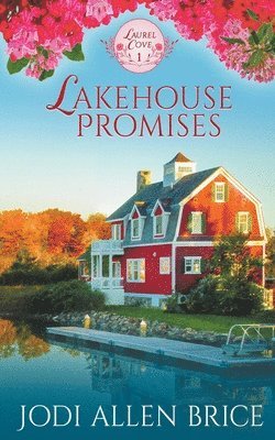 Jodi Vaughn, Jodi Allen Brice - Lakehouse Promises, Häftad