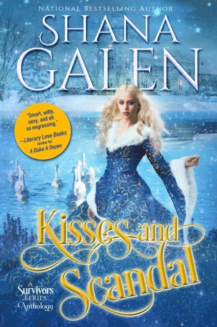 Shana Galen - Kisses and Scandal, E-bok