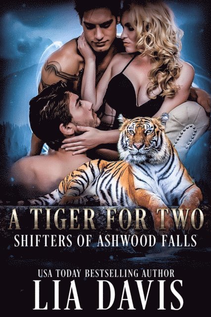 Lia Davis - Tiger for Two, E-bok