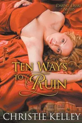 Christie Kelley - Ten Ways to Ruin, Häftad. Tillgänglighet: Lägg i varukorg