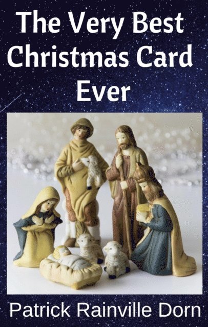 Patrick Rainville Dorn - Very Best Christmas Card Ever, E-bok