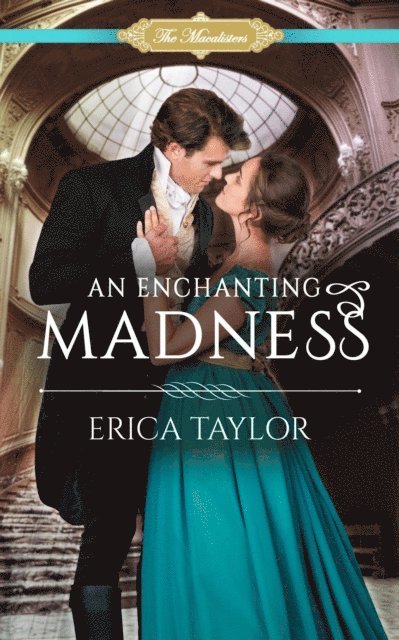 Erica Taylor - Enchanting Madness, E-bok