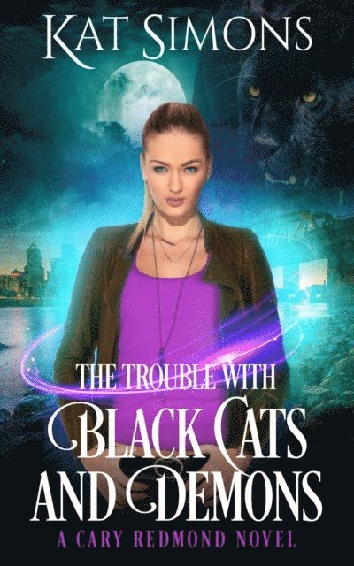 Kat Simons - Trouble with Black Cats and Demons, E-bok