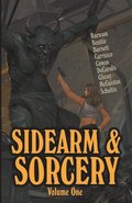 Sidearm & Sorcery Volume One