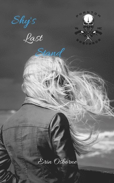 Erin Osborne - Shy's Last Stand, E-bok