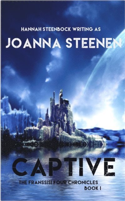 Hannah Steenbock, Joanna Steenen - Captive, E-bok