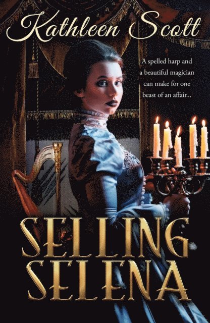 Kathleen Scott - Selling Selena, E-bok