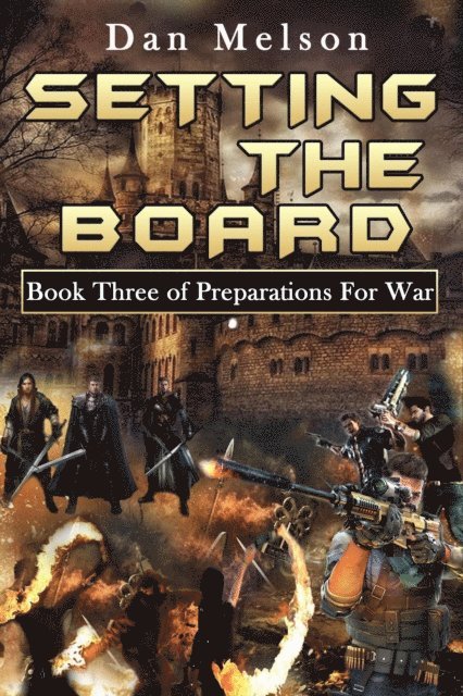 Dan Melson - Setting The Board, E-bok