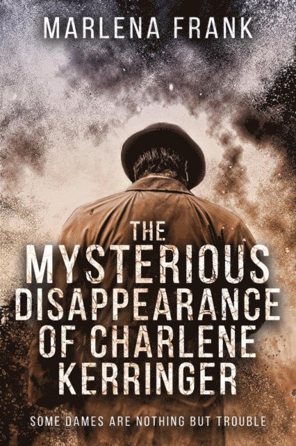 Marlena Frank - Mysterious Disappearance of Charlene Kerringer, E-bok