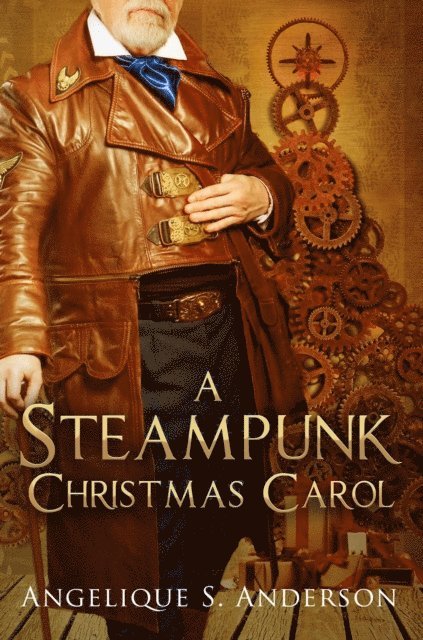 Angelique S. Anderson - Steampunk Christmas Carol, E-bok